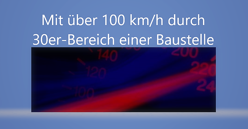 BMW-Fahrerin ignoriert rote Ampel auf B1, rast mit 100 durch 30er-Baustelle und über 150 km/h über B55